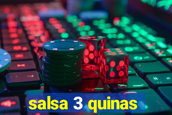 salsa 3 quinas